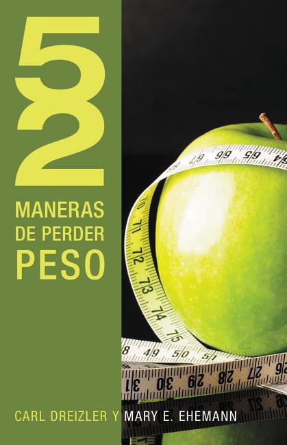 52 Maneras de... 52 Maneras de Perder Peso = 52 Ways to Lose Weight, (Paperback)