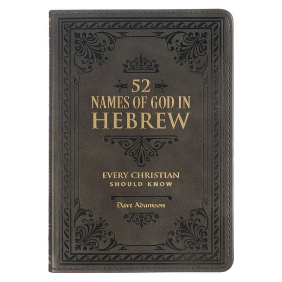 52 Names of God in Hebrew Every Christian Should Know, (Hardcover)