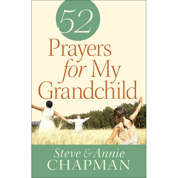 52 Prayers for My Grandchild (Paperback)