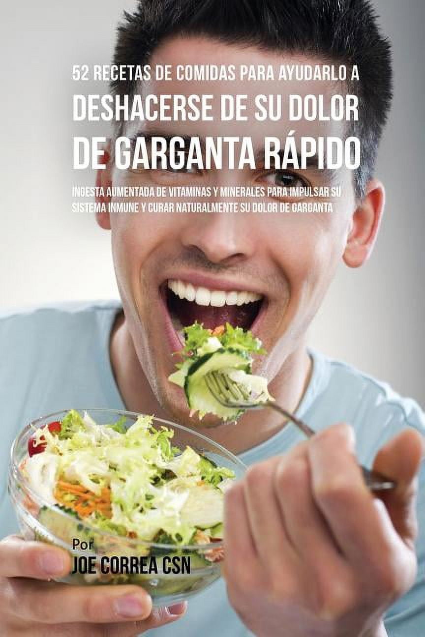 52 Recetas De Comidas Para Ayudarlo a Deshacerse De Su Dolor De