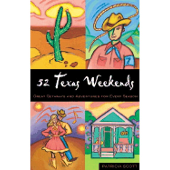 Pre-Owned 52 Texas Weekends (Paperback) 0844242993 9780844242996