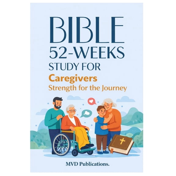 52-Week Bible Study for Caregivers, (Paperback)