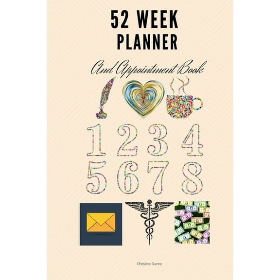 52 Week Planner And Appointment Book (Paperback)
