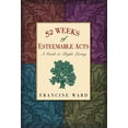 thumbnail image 1 of Pre-Owned 52 Weeks of Esteemable Acts: A Guide to Right Living (Paperback) 1592852904 9781592852901, 1 of 1