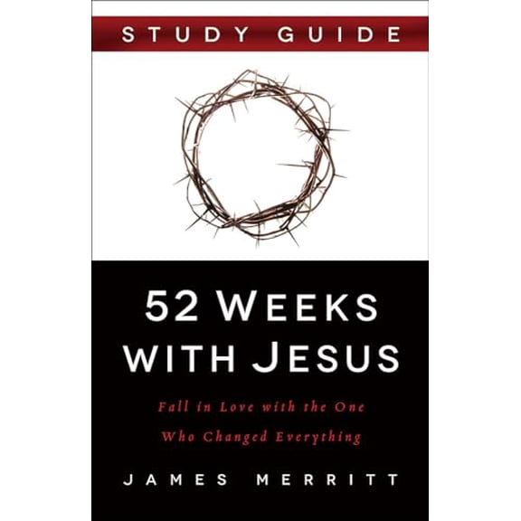 Pre-Owned 52 Weeks with Jesus: Fall in Love with the One Who Changed Everything (Paperback) 0736965548 9780736965545