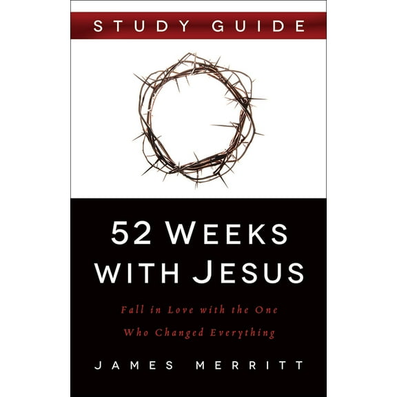 Pre-Owned 52 Weeks with Jesus: Fall in Love with the One Who Changed Everything (Paperback) 0736965548 9780736965545