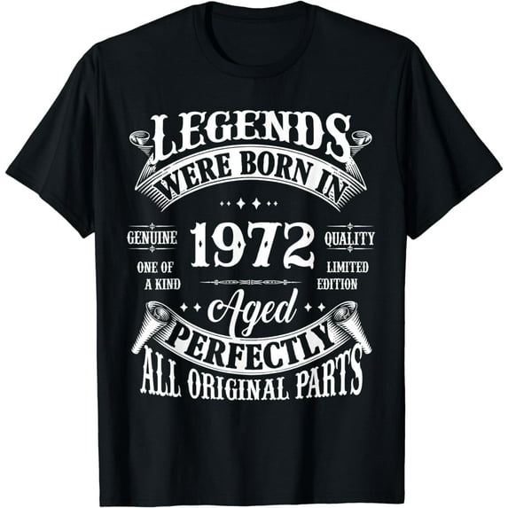 52nd Birthday Tee Vintage Legends Born In 1972 52 Years Old T-Shirt