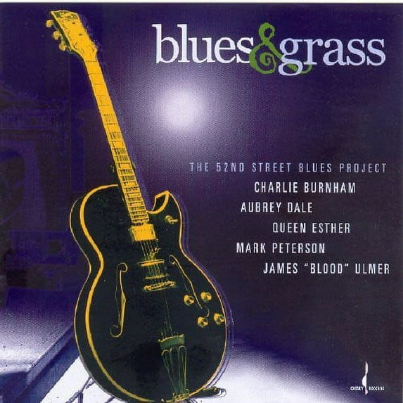 52nd Street Blues Project - Blues and Grass: The 52nd Street Blues Project - Music & Performance - CD