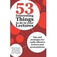 thumbnail image 1 of 53 Interesting Things to do in your Lectures: Tips and strategies for really effective lectures and presentations, (Paperback), 1 of 1