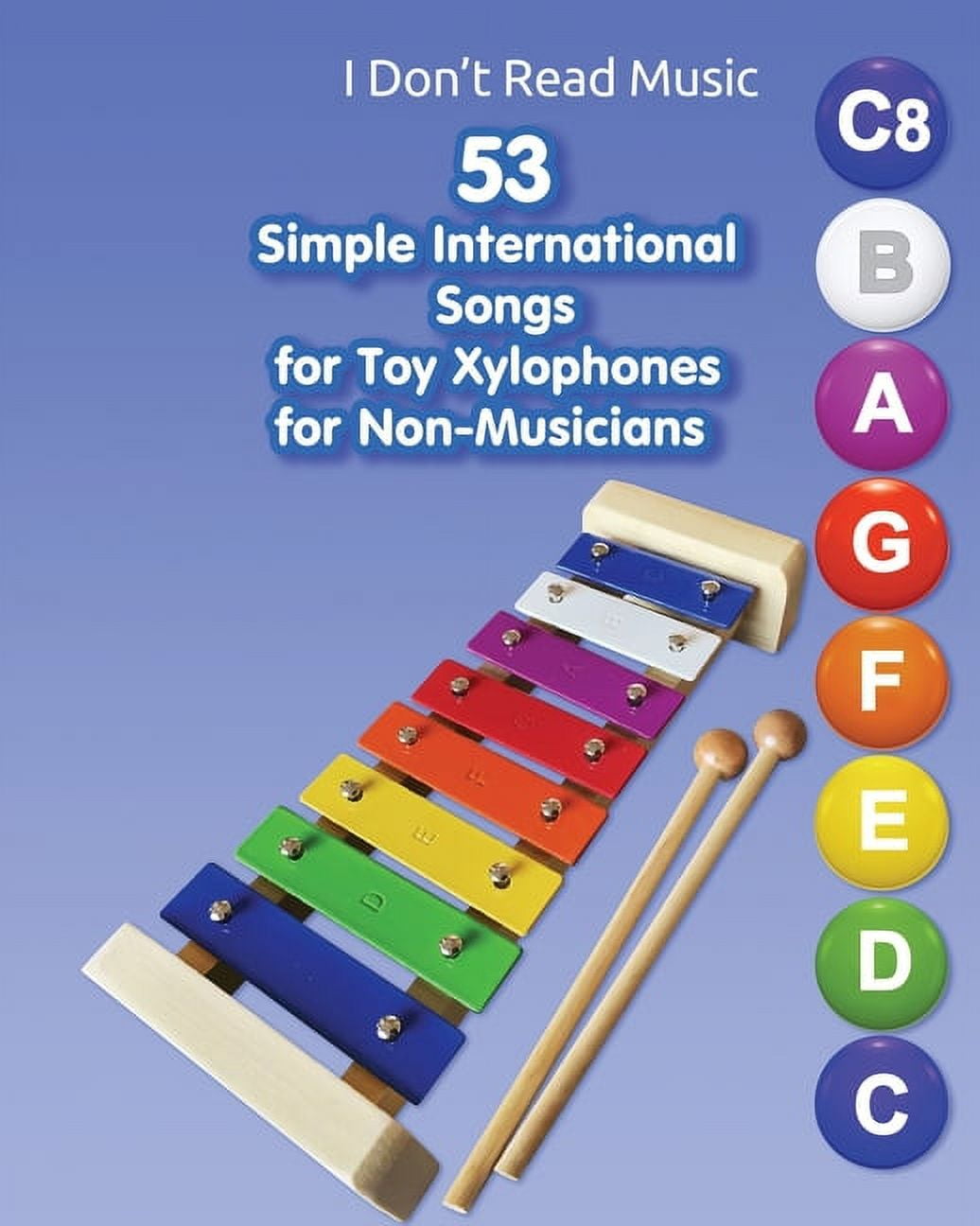 53 Simple International Songs for Toy Xylophones for NonMusicians (Paperback)