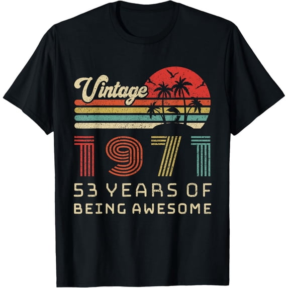 53 YEARS OF BEEING AWESOME | 53RD BIRTHDAY T-ShirtMen's and women's gift, black and white T-shirt, size: Extra large S-4XL