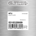 thumbnail image 1 of 5310320009 SCUFF PLATE fits MTU (New OEM), 1 of 1