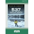 thumbnail image 1 of 537 Days of Winter: Resilience, endurance and humanity while stranded in Antarctica during the pandemic (Large Print 16 , (Paperback), 1 of 1