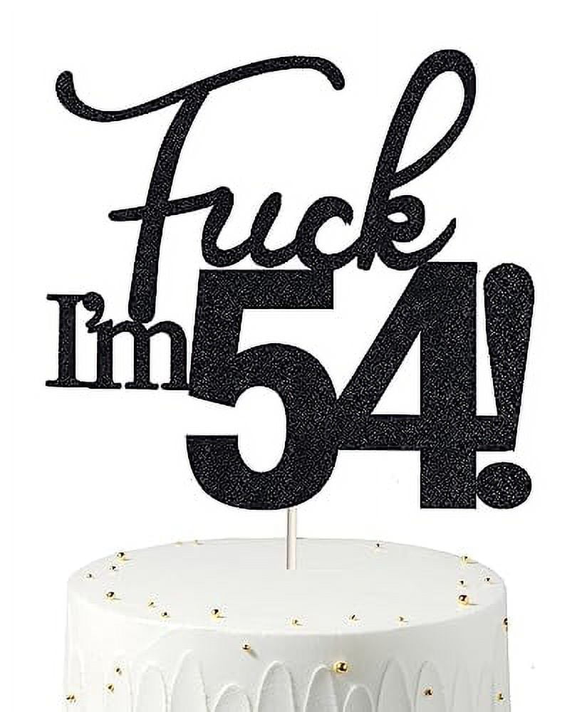 54 Cake Toppers, 54 Birthday Cake Toppers-Black Glitter, Funny 54th ...
