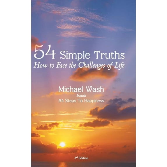 54 Simple Truths: How to Face the Challenges of Life, (Hardcover)