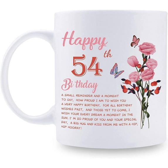 54th Birthday Gifts for Women - Happy 54th Birthday Mug for Women - 54th Birthday Gifts for Wife Mom Friend Sister Aunt Coworker - 11oz Coffee Mug (54th Birthday Gift)