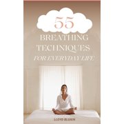 55 Breathing Techniques for Everyday Life, Paperback
