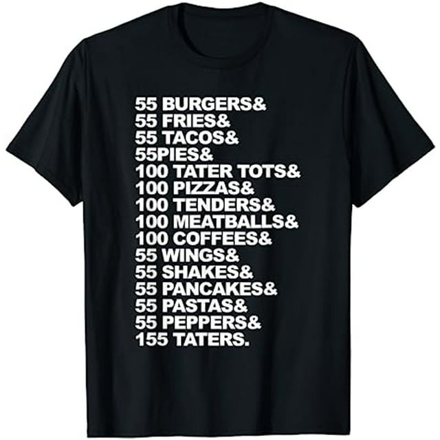 55 Burgers 55 Fries I Think You Should Leave T-Shirt - Walmart.com