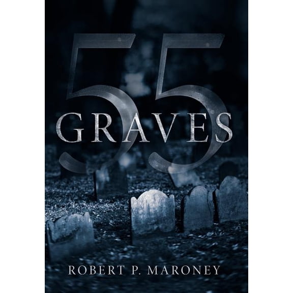 55 Graves, (Hardcover)