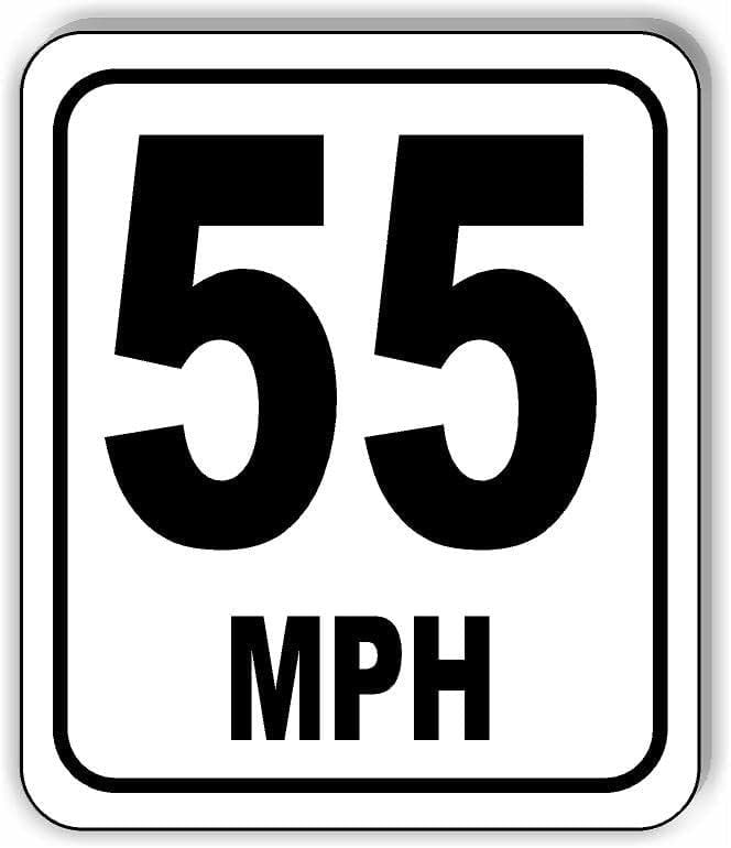 55 MPH miles per hour Aluminum Composite Sign, 20