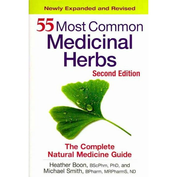 55 Most Common Medicinal Herbs: The Complete Natural Medicine Guide (Paperback)