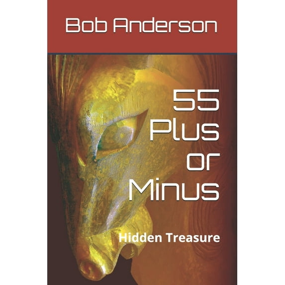 55 Plus or Minus: 55 Plus or Minus: Hidden Treasure (Paperback)