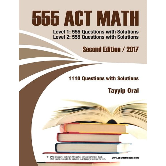 555 Act Math : 1110 Questions With Solutions