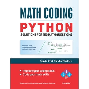 555 Math Books Math Coding: 150 Questions with solutions for PYTHON PROGRAMMING, Book 1, (Paperback)