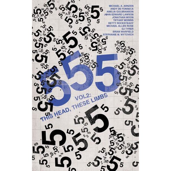 555 Vol. 2: This Head, These Limbs (Paperback) by Joseph Bouthiette