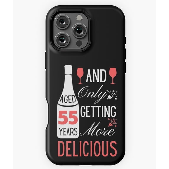 55th Birthday Gift Wine Lovers M3268 Phone Case for iPhone 17 16 15 14 13 12 11 Pro Max