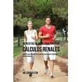 thumbnail image 1 of 56 Recetas de Jugos Para Prevenir Cálculos Renales: Haga su Camino Con Jugos Hacia Una Vida Más Saludable y Feliz, (Paperback), 1 of 1