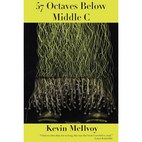 57 Octaves Below Middle C (Paperback)