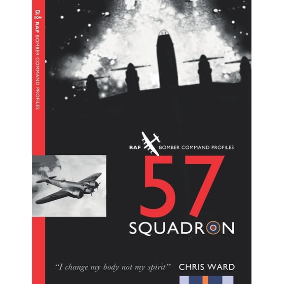 Bomber Command Squadron Profiles 57 Squadron, Book 20, (Paperback)