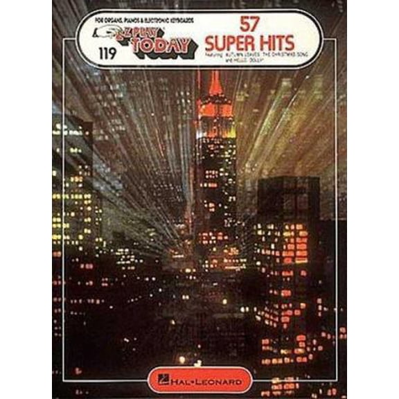 Pre-Owned Fifty Seven Super Hits: E-Z Play Today Volume 119 (Paperback) 0793542812 9780793542819