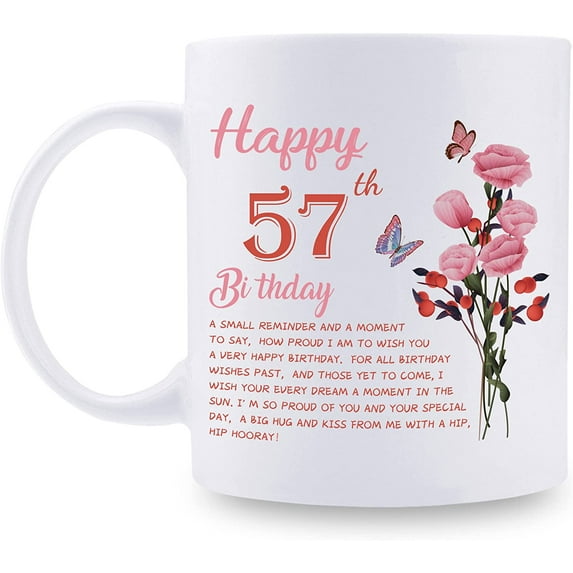 57th Birthday Gifts for Women - Happy 57th Birthday Mug for Women - 57th Birthday Gifts for Wife Mom Friend Sister Aunt Coworker - 11oz Coffee Mug (57th Birthday Gift)