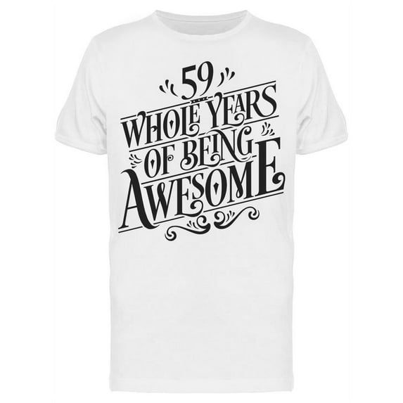 59 Whole Years Of Being Awesome T-Shirt Men -Image by Shutterstock, Male Medium