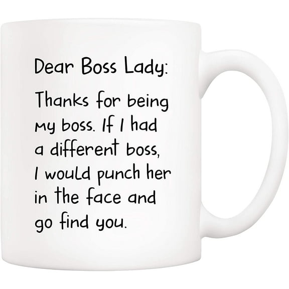 5Aup Bosses Day Funny Boss Lady Office Coffee Mug Christmas Gifts from Co-worker Colleague, Dear Boss Lady, Thanks... Go Find You Cups 11 Oz, Birthday Present Idea for Female Bosses Coworkers