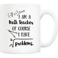 thumbnail image 1 of 5Aup Funny Math Mug - I'm A Math Teacher Problems Cups 11 Oz, Teachers' Day Gift, 1 of 5
