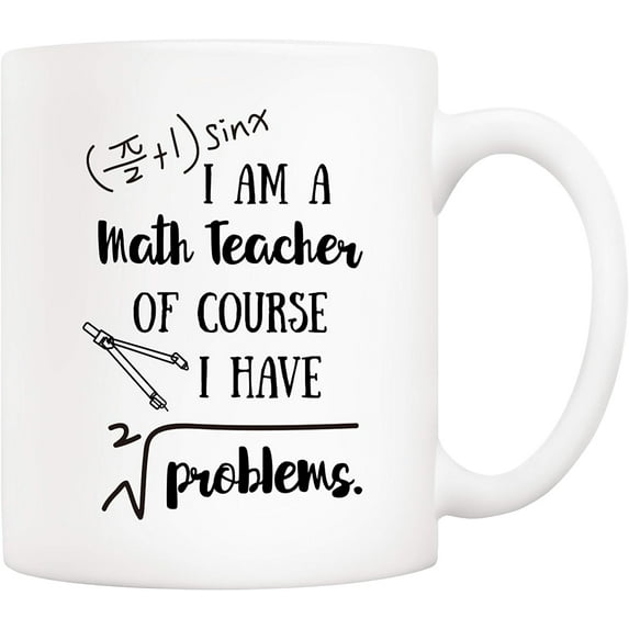5Aup Funny Math Mug - I'm A Math Teacher Problems Cups 11 Oz, Teachers' Day Gift