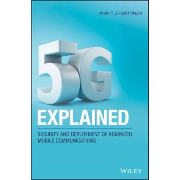 Pre-Owned 5G Explained (Hardcover) 1119275687 9781119275688