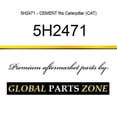 thumbnail image 1 of 5H2471 - CEMENT fits Caterpillar (CAT), 1 of 1