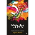 thumbnail image 1 of 5J Mastering to Lead: "Leadership Creating Impact over Impression", (Hardcover), 1 of 1