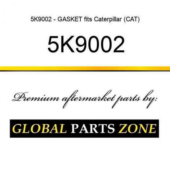 5K9002 - GASKET fits Caterpillar (CAT)