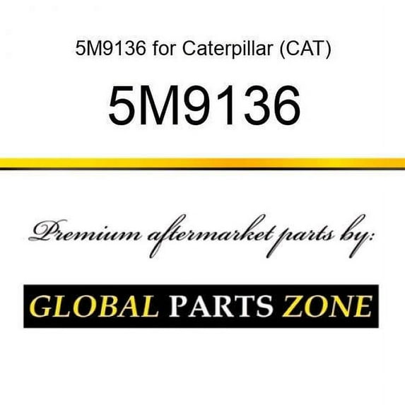 5M9136 for Caterpillar (CAT)
