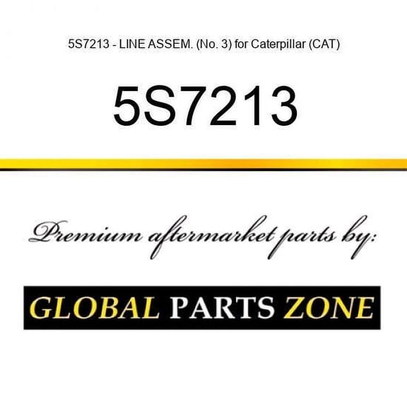 5S7213 - LINE ASSEM. (No. 3) for Caterpillar (CAT)