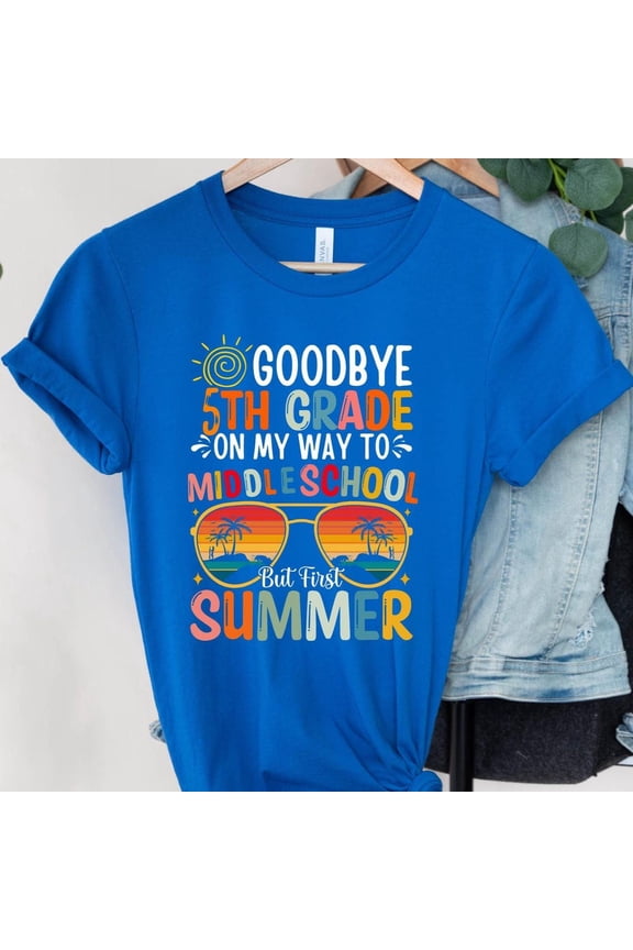 5Th Grade Graduation Gifts T-Shirt, Last Day Of Elementary School Shirt, Schools Out For Summer, Next Stop Middle School Summer Break Tshirt Unisex S-5XL Hot Trending Shirt, Vintage Birthday Gift