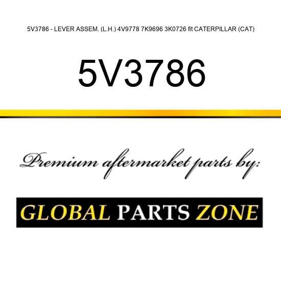 5V3786 - LEVER ASSEM. (L.H.) 4V9778 7K9696 3K0726 fit CATERPILLAR (CAT)