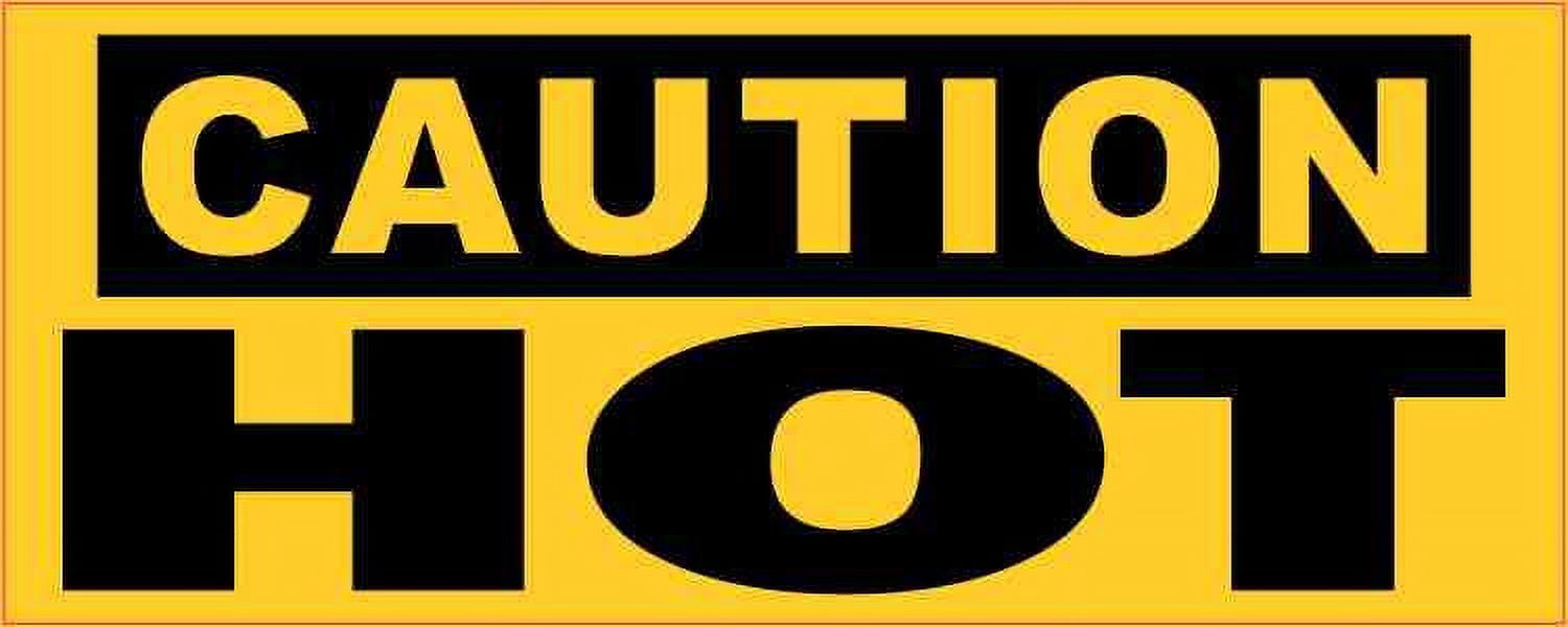 Hot R Not Sticker 5in x 2in Caution Hot Sticker - Walmart.com