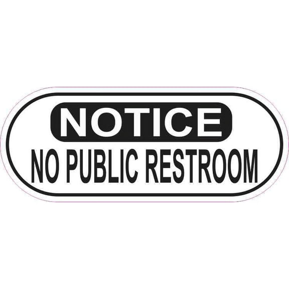 5in x 2in Oblong Notice No Public Restroom Sticker