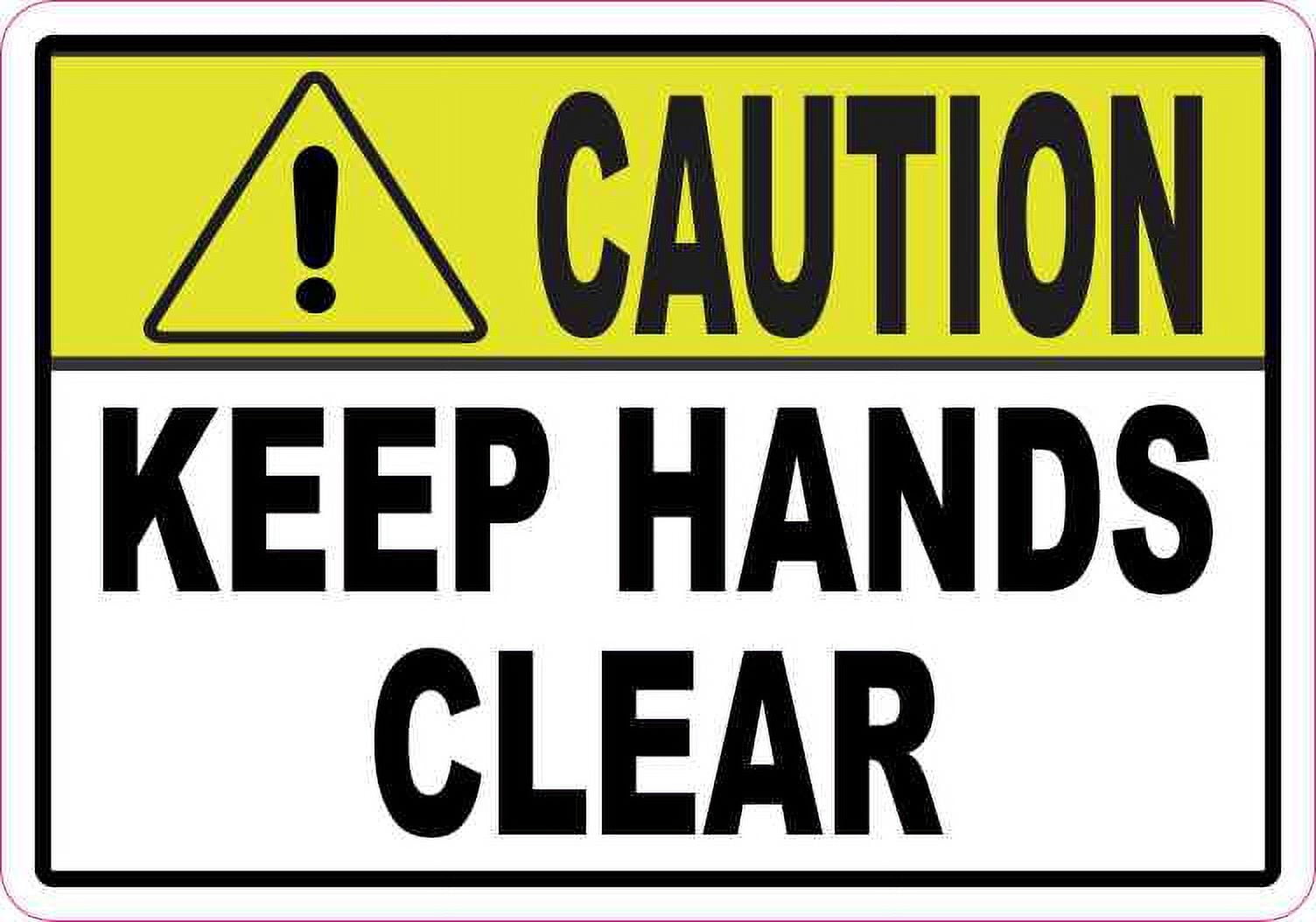 5in x 3.5in Caution Keep Hands Clear Sticker - Walmart.com